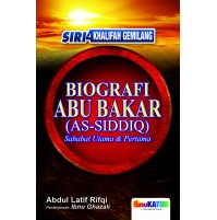 BIOGRAFI ABU BAKAR (AS-SIDDIQ)